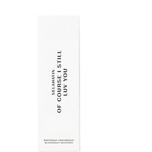 Load image into Gallery viewer, Of Course I Still Luv You toothpaste